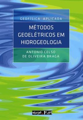 Imagem de GEOFISICA APLICADA - METODOS GEOELETRICOS EM HIDROGEOLOGIA